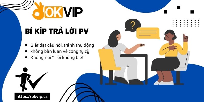 Bí kíp trả lời PV